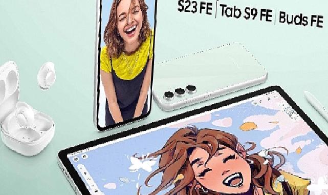 Samsung, Galaxy'nin En Beğenilen Özelliklerini Daha Fazla Kullanıcıya Ulaştırıyor: Galaxy S23 FE, Galaxy Tab S9 FE ve Galaxy Buds FE