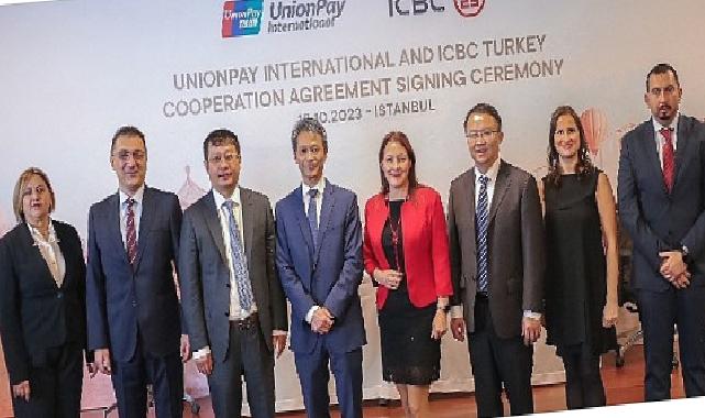 UnionPay, ICBC Turkey ile İşbirliği Anlaşması İmzaladı