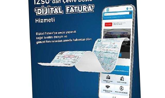 İZSU'dan çevre dostu Dijital Fatura hizmeti