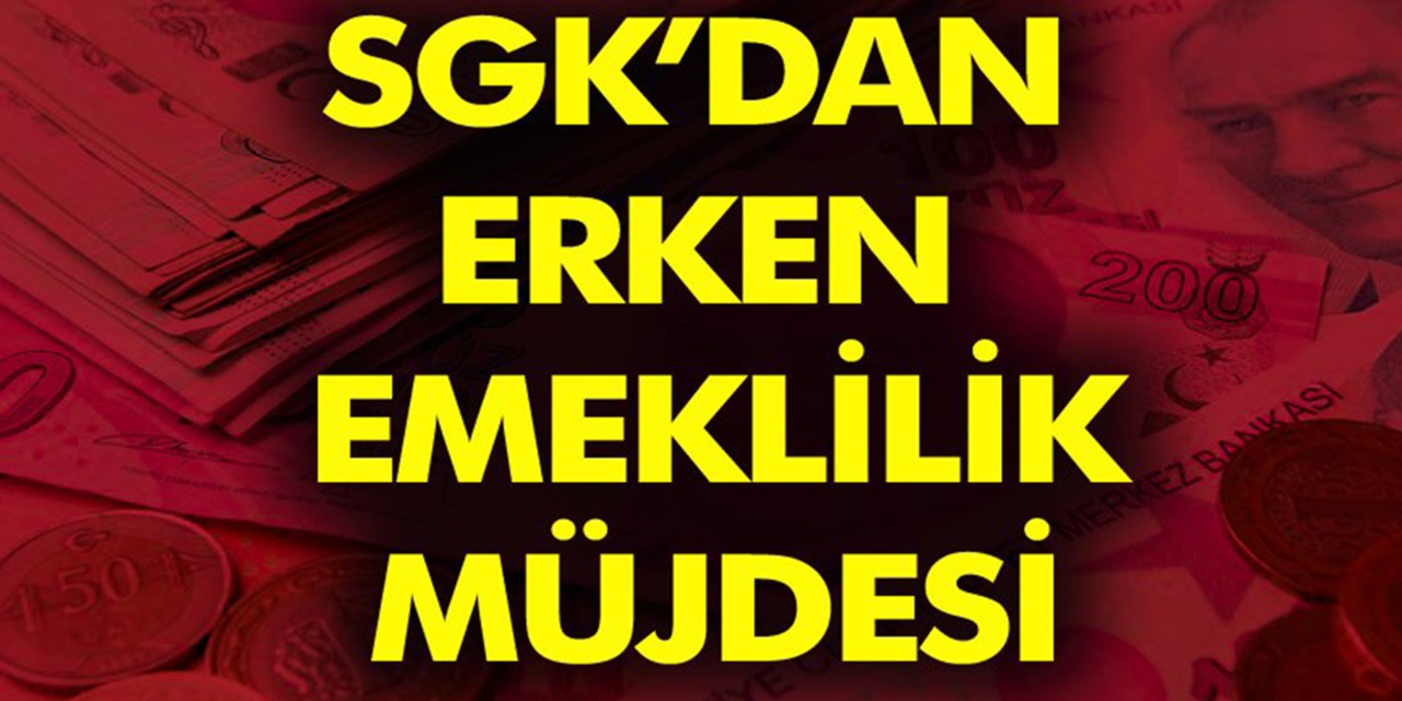 10-12.5 yıl yeterli: 1995-1996-1999 sigortalılara erken emeklilik hakkı ÇIKTI! 4600-5400 günle emeklilik şartları belli oldu...