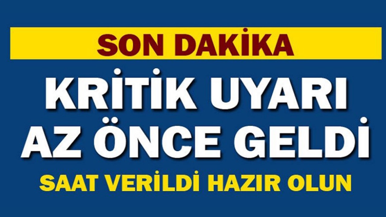 SON DAKİKA: MGM'den Korkutan açıklama sabah saatlerinde geldi! Saat verildi hazır olun...