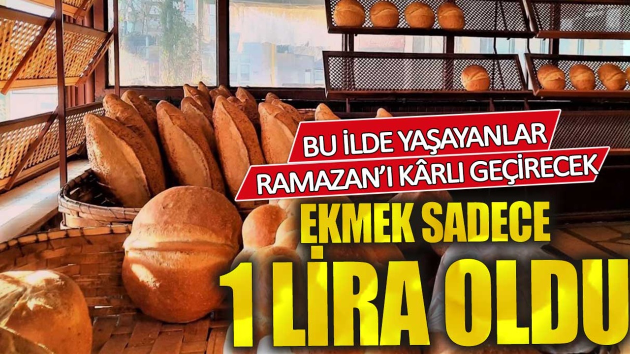 Ramazan'da 30 gün boyunca ekmeği 1 TL’den satılacak! Başkan resmen duyurdu...