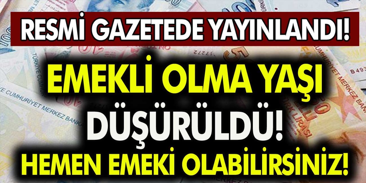 EYT’de Son Dakika Gelişmesi; Emeklilik Yaşı Düşürüldü! 48-49-55 yaşındakilere primsiz emeklilik fırsatı çıktı!