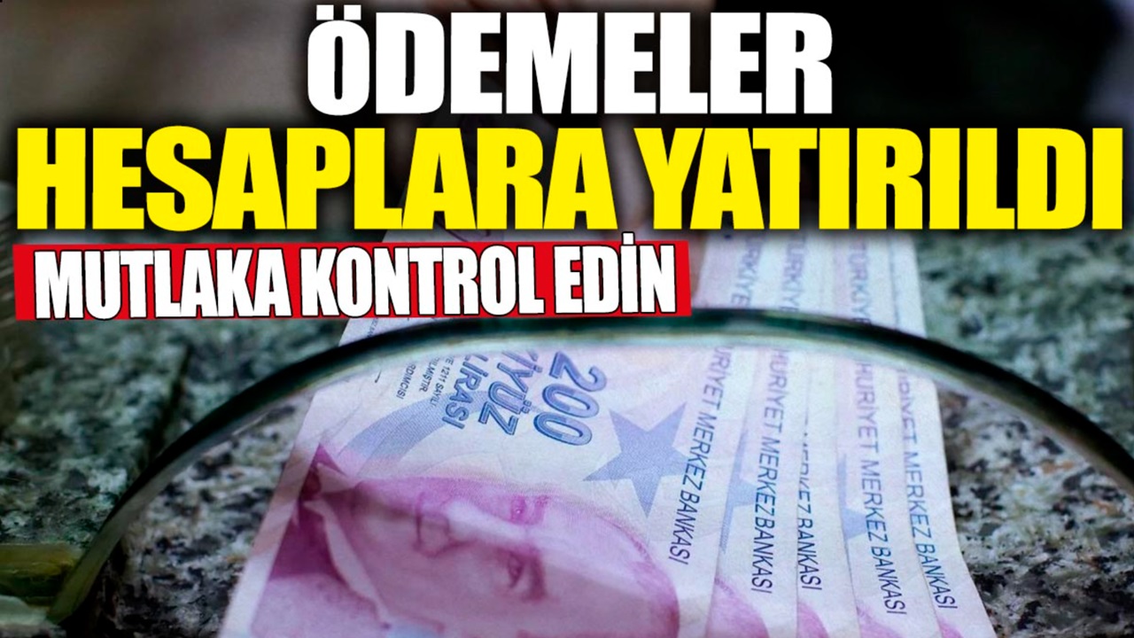 Milyonlarca kişiye müjde! Ödemeler hesaplara yatırıldı 'Mutlaka kontrol edin'