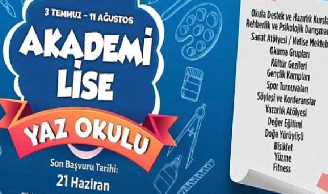 Bilgievleri ve Akademi Lise'de yazın okula gitmek daha da eğlenceli