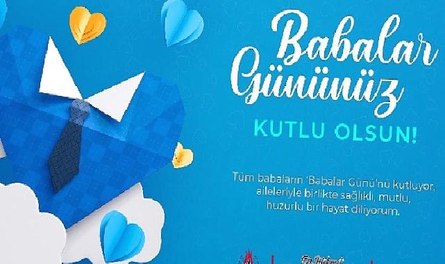 Başkan Savran'dan Babalar Günü mesajı