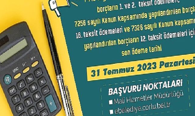 Borç Yapılandırma Ödemelerinde Son Gün 31 Temmuz