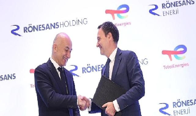 TotalEnergies, Rönesans Holding'in iştiraki Rönesans Enerji'ye yüzde 50 ortak oldu