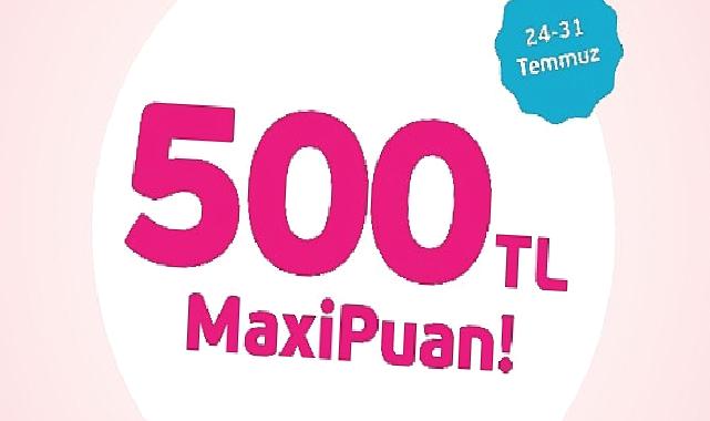 MediaMarkt'la 500 TL MaxiPuan fırsatı