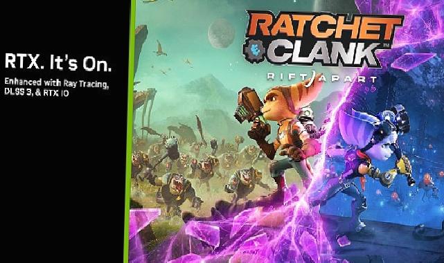 "Ratchet & Clank: Rift Apart NVIDIA Teknolojileriyle PC'ye Geliyor!