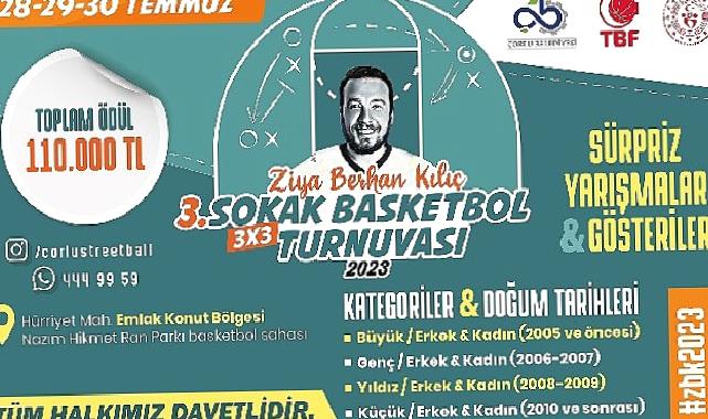 Ziya Berhan Kılıç 3x3 Sokak Basketbol Turnuvası Başlıyor