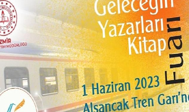 İzmir İl Milli Eğitim Müdürlüğü İzmir Halkını "Geleceğin Yazarları Kitap Fuarı"na Davet Ediyor