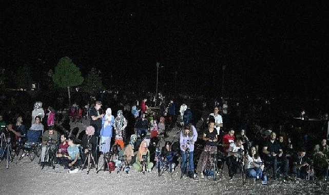 "Perseid Göktaşı Yağmuru" Kent Ormanı'nda İzlendi