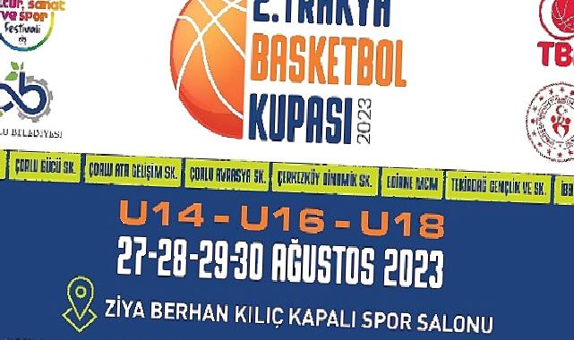 2. Trakya Basketbol Kupası'nda Geri Sayım Başladı