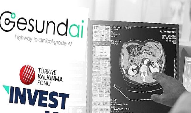 Türkiye Kalkınma Fonu, Invest101 Fonu'ndan Gesund.ai'ye yatırım yaptı