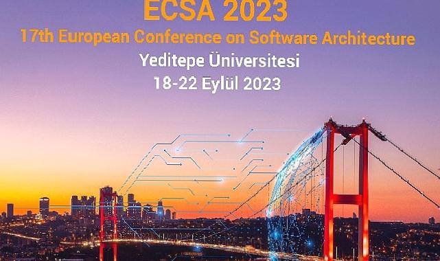 Avrupa Yazılım Mimarisi Konferansı (ECSA) Yeditepe Üniversitesi'nde Gerçekleştirilecek