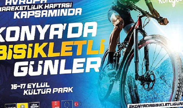 "Konya'da Bisikletli Günler" Yaşanacak