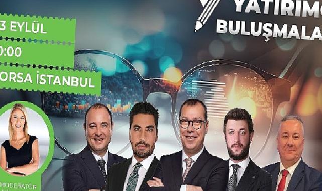 İnfo Yatırım, Yatırımcılarla Piyasa Uzmanlarını Borsa İstanbul'da Bir Araya Getiriyor