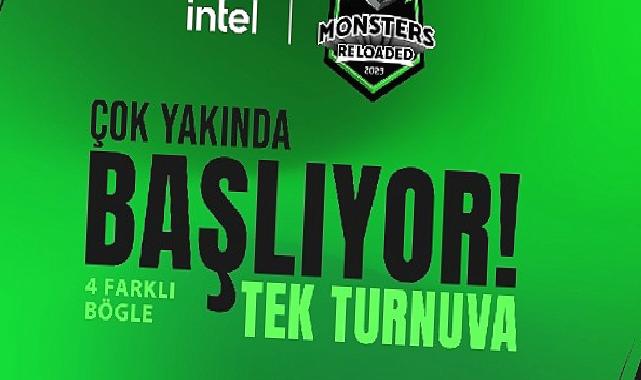 Intel Monsters Reloaded 2023, Çok Yakında Başlıyor