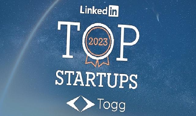 Togg, LinkedIn En İyi Startup'lar Listesinde Zirvede