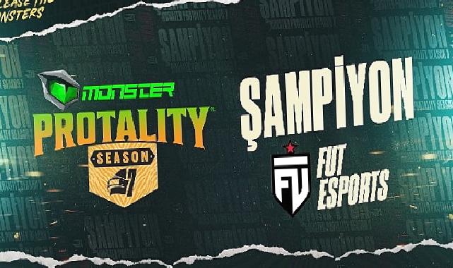 FUT Esports, MONSTER PROTALITY Season 7'nin Şampiyonu Oldu