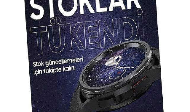 Samsung Galaxy Watch6 Classic Astro Edition'ın stokları tükendi!