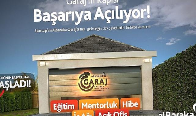 Albaraka Garaj 7. Dönem Başvurularını Almaya Başladı